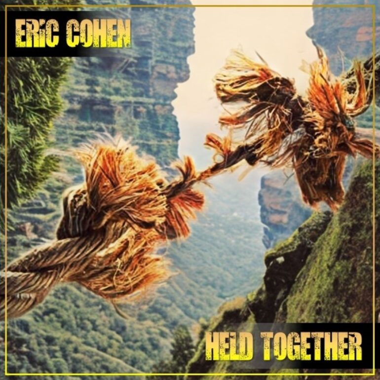 Held Together by Eric Cohen