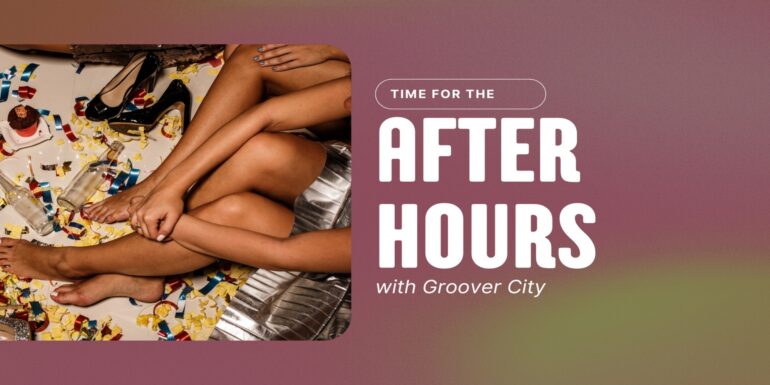 After Hours Groover City