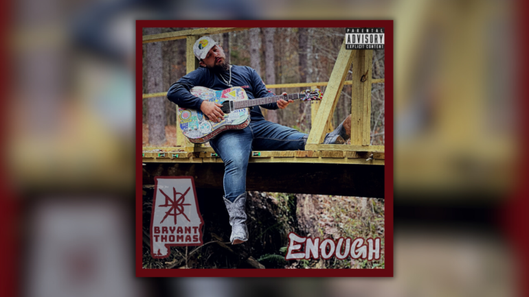 Bryant Thomas Enough