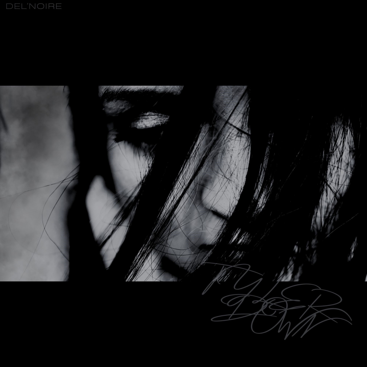 Del'Noire - Tyler Down