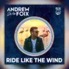 Andrew De La Foix On A Ride Like The Wind