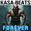 KASA BEATS with Forever – A Dark Techno Beyond Time