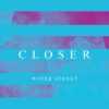 Water Street Closer – A Horn-Laced Leap Toward Connection