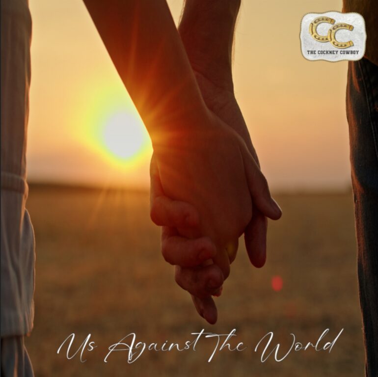 The Cockney - Cowboy Us Against The World