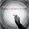 Standing on the Edge of the World Release by Pearl and the Piano