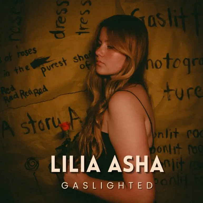 Lilia Asha Gaslighted