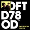 Solardo Unleashed Forever with Defected – Heat Is Back To House