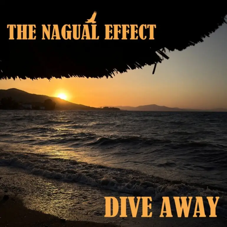 The Nagual Effect Dive Away