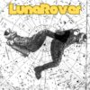 LunaRover with Throw Me A Line: Survival Gets Funky
