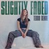 Slightly Faded by Terra Renae Makes Staying Home Sound Good